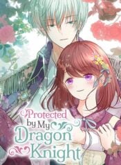 Protected by My Dragon Knight Manga