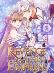 Revenge Of The Twin Empress Manga