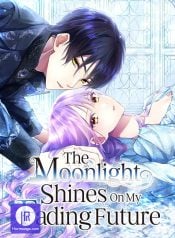 The Moonlight Shines On My Fading Future Manga