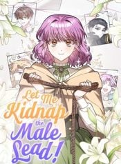 Let Me Kidnap the Male Lead! Manga