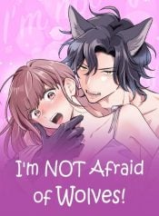 I’m NOT Afraid of Wolves! [Official]