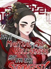 I’m a Martial Art Villainess but I’m the Strongest! Manga